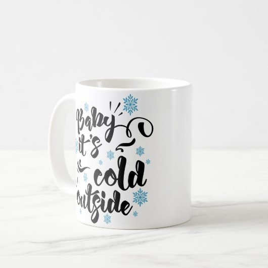 Baby zijn Koude Buiten typografie Winter Holiday Koffiemok (Voorkant links)