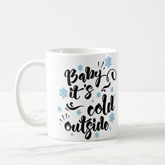 Baby zijn Koude Buiten typografie Winter Holiday Koffiemok (Links)