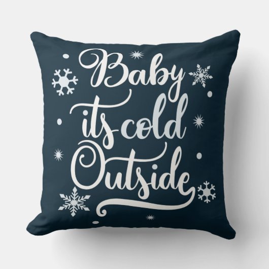 Baby zijn Koude Buiten typografie Winter Holiday Kussen (Voorkant)