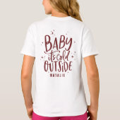Baby zijn koude buitende feestdag van de manuscrip t-shirt (Achterkant)