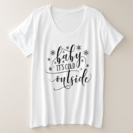 Baby zijn koude buitenste Shirt, plus grootte T Grote Maat T-shirt