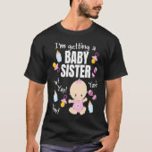 Baby Zuster laat zien dat ik een Baby zuster Cute T-shirt (Voorkant)