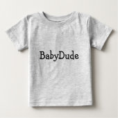 BabyDude Baby Tshirt (Voorkant)
