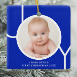 Baby's eerste kerstfoto Aangepaste foto Blauw Keramisch Ornament<br><div class="desc">Dit stijlvolle souvenir Baby's First Christmas Photo Ornament is versierd met het woord JOY in witte typografie op een pauw blauwe achtergrond. Eenvoudig aan te passen met uw foto,  naam en jaar.</div>