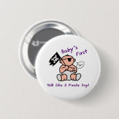 Baby's eerste praatje als een piratendag ronde button 5,7 cm (Voorkant /achterkant)