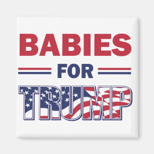 Baby's voor TRUMP Magneet
