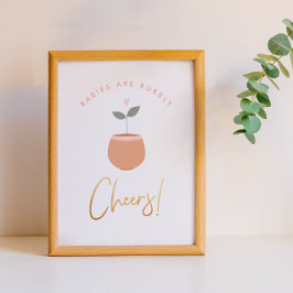 Baby's zijn bubbel | Cheers! Baby shower onderteke Poster
