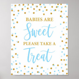 Baby's zijn lief Neem een bord met een Treat-douch Poster