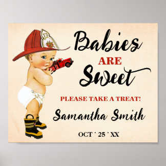 Baby's zijn Sweet, neem een speciale brandweerscho Poster