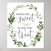 Baby's zijn zoet, neem een traktatie-groen teken. poster (Voorkant)