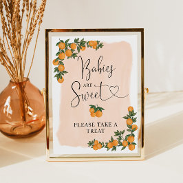 Baby's zijn zoet Neem een traktatie Oranje Citrus  Poster