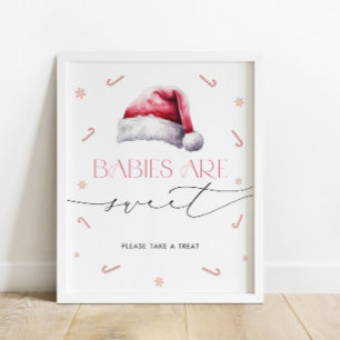 Baby's zijn zoet Neem een traktatie Santa Baby Ker Poster