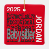 Babysitter Extraordinaire CUSTOM Keramisch Ornament (Achterkant)