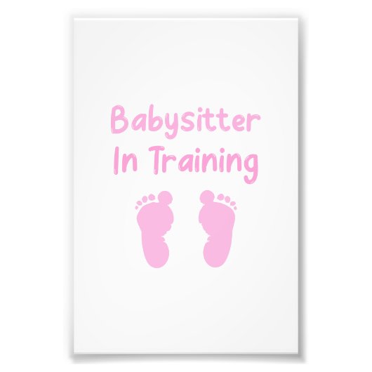 Babysitter in Opleiding Foto Afdruk (Voorkant)