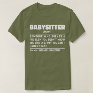 Babysitter Noun Definition Daycare Worker Verjaard T-shirt