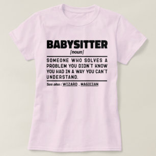 Babysitter Noun Definition Daycare Worker Verjaard T-shirt
