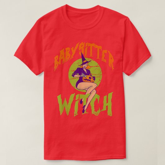 Babysitter Witch - Funny Babysitter Halloween T-shirt (Design voorkant)