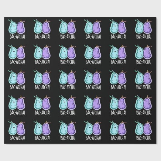 Bac-atcha Funny Bacteria Pun Dark BG Cadeaupapier (Vlak)