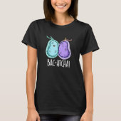 Bac-atcha Funny Bacteria Pun Dark BG T-shirt (Voorkant)