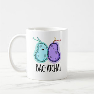 Bac-atcha Funny Bacteria Pun Koffiemok