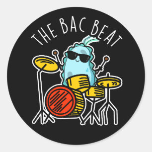 Bac Beat Funny Drummer Bacteria Pun Dark BG Ronde Sticker