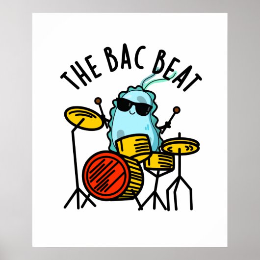 Bac Beat Funny Drummer Bacteria Pun Poster (Voorkant)