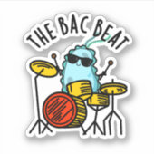 Bac Beat Funny Drummer Bacteria Pun Sticker (Voorkant)