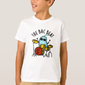 Bac Beat Funny Drummer Bacteria Pun T-shirt (Voorkant)