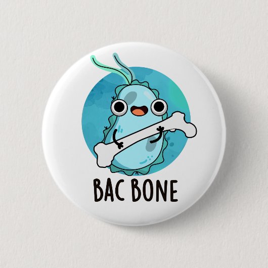 Bac Bone Funny Bacteria Pun Ronde Button 5,7 Cm (Voorkant)
