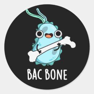 Bac Bone Funny Bacteria Pun Ronde Sticker