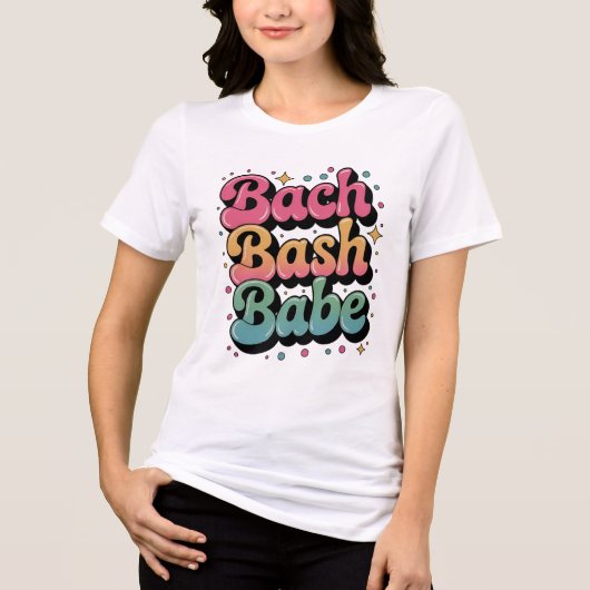 Bach Bash Babe Bachelorette T-shirt – Leuke Retro (Voorkant)