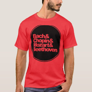 Bach, chopin en Mozart en Beethoven T-shirt