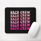 Bach Crew De Bruid Bruidsfeest Afscheid Als Vrouw Muismat (Met muis)