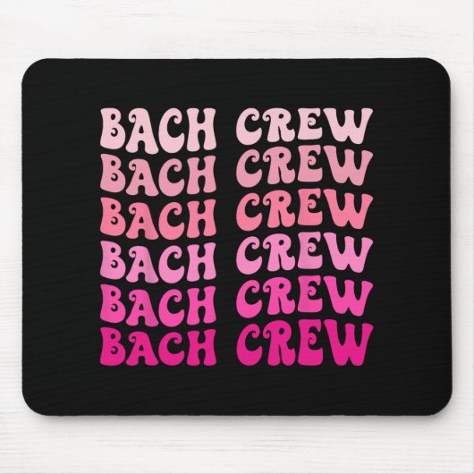 Bach Crew De Bruid Bruidsfeest Afscheid Als Vrouw Muismat (Voorkant)