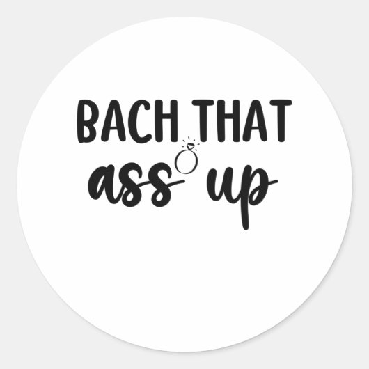 Bach dat als omhoog - verkuilt Bachelorette Ronde Sticker (Voorkant)