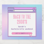 Bach naar de 2000's Y2K Bachelorette gepersonalise Likeurfles Etiket (Enkel label)