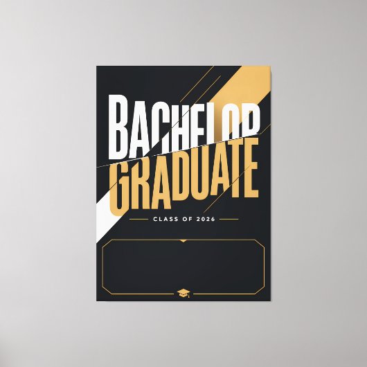 Bachelor Afgestudeerde 2026 Eigen Naam Canvas Afdruk (Voorkant)
