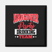 Bachelor Bachelorette Party Hangover Party Drinkin Magneet (Voorkant)