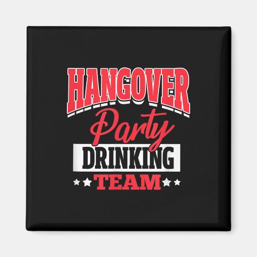 Bachelor Bachelorette Party Hangover Party Drinkin Magneet (Voorkant)