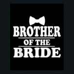 Bachelor Bachelorette Poster<br><div class="desc">Broer van de Bachelor Bachelorette Bachelorette</div>