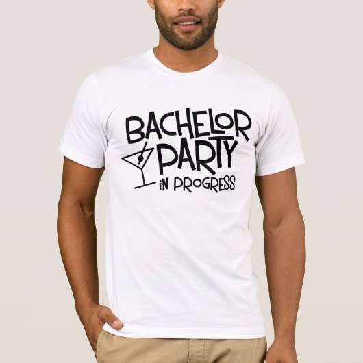 Bachelor Feest in Vooruitgang T-Shirt (Voorkant)