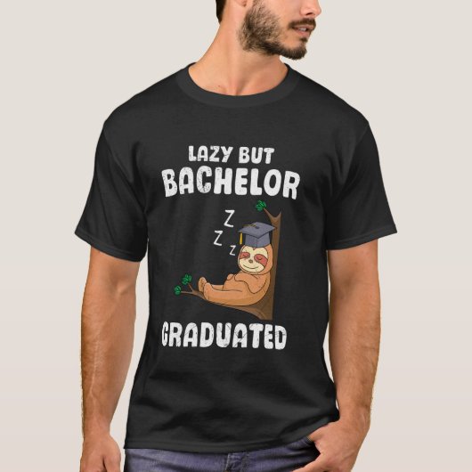 Bachelor LAZY MAAR BACHELOR AFGESTUDEERD Grappig T-shirt (Voorkant)