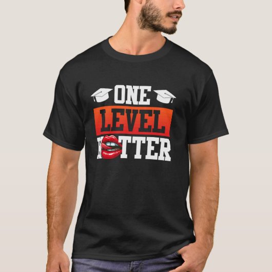 Bachelor ONE LEVEL HOTTER Grappige Vrouwen Bac T-shirt (Voorkant)
