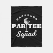 Bachelor Par-tee Squad Grappige Golf Bachelor Fees Fleece Deken (Voorkant)