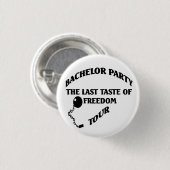 Bachelor Partij laatste vrijheidstoets Ronde Button 3,2 Cm (Voorkant /achterkant)