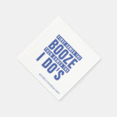 Bachelor Party Booze Before I Dos Blue Servet (Hoek)