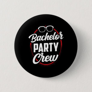Bachelor Party Crew Team Bruid Bruidegom 1 Ronde Button 5,7 Cm