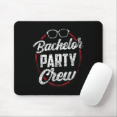 Bachelor Party Crew Team Bruid Bruidegom _3 Muismat (Met muis)