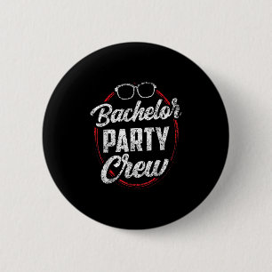 Bachelor Party Crew Team Bruid Bruidegom _3 Ronde Button 5,7 Cm