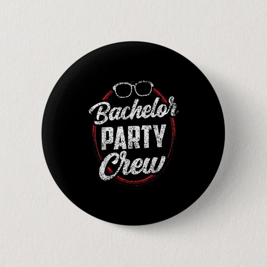 Bachelor Party Crew Team Bruid Bruidegom _3 Ronde Button 5,7 Cm (Voorkant)